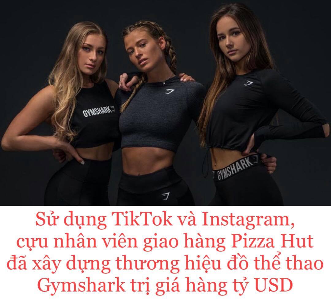Gymshark xây dựng thương hiệu đồ thể thao trị giá hàng tỷ USD từ TikTok và Instagram