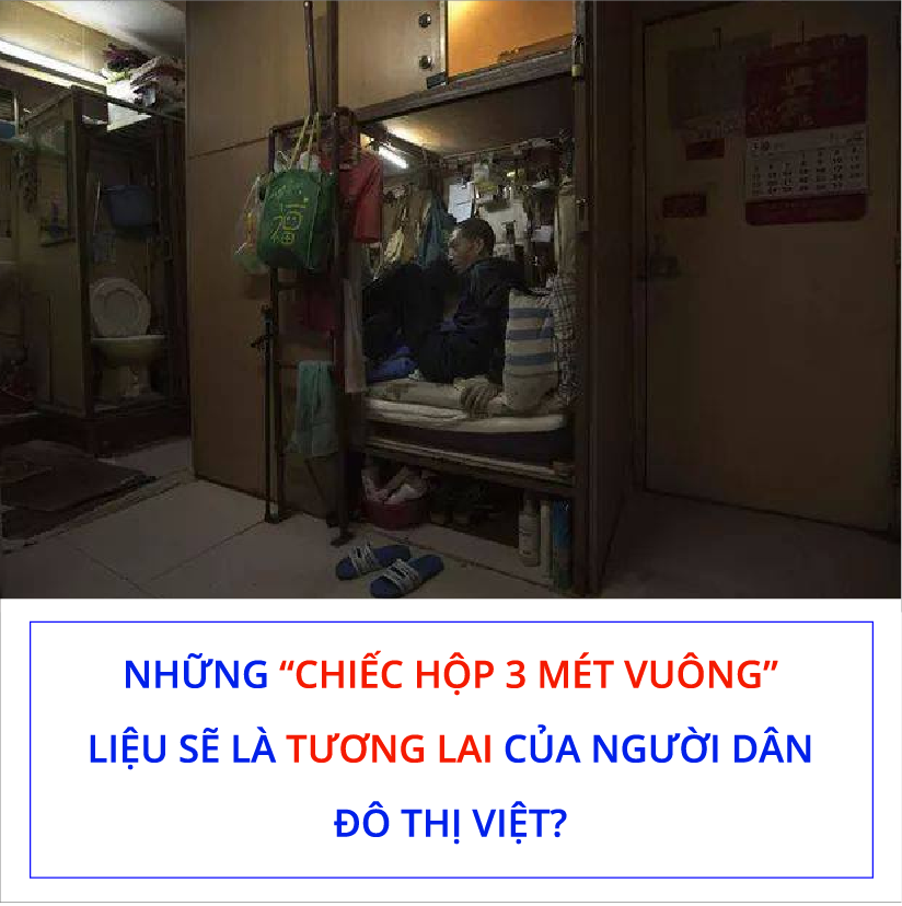 Những “chiếc hộp 3 mét vuông” liệu sẽ là tương lai của người dân đô thị Việt?